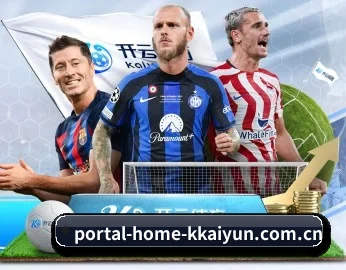portal-home-kkaiyun.com.cn APP 深度功能
